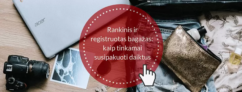 https://www.pasirinksparnus.lt/blogas/patarimai-keliaujantiems/rankinis-ir-registruotas-lektuvo-bagazas-kaip-tinkamai-susipakuoti-daiktus-144