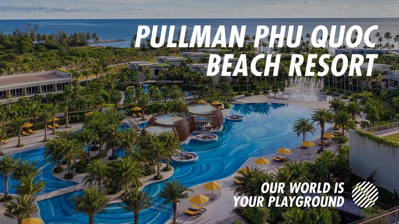 Pullman Phu Quoc Beach Resort